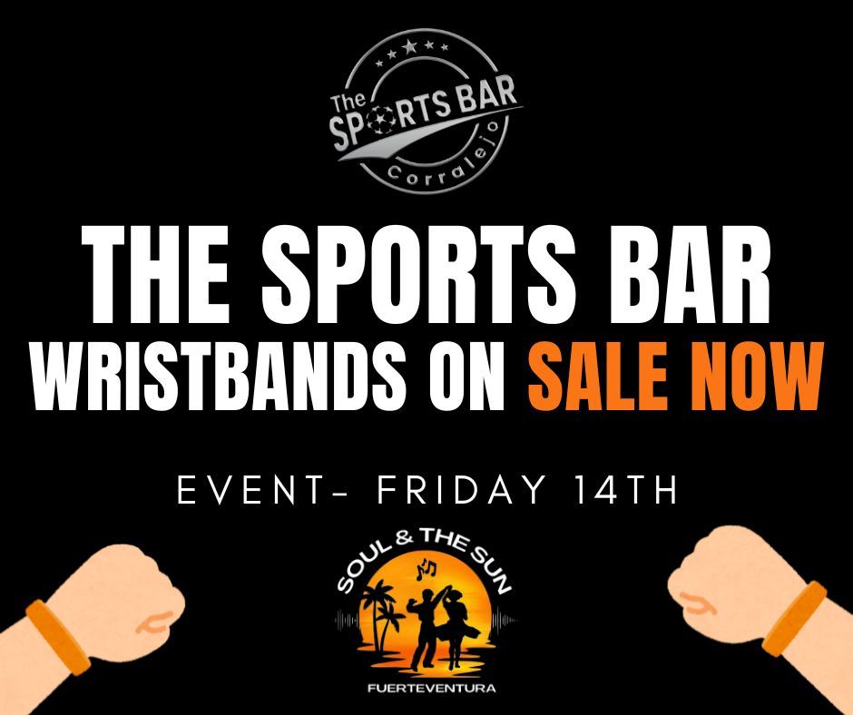 Sports Bar Wristbands (Day 2 Soul & The Sun Weekender)